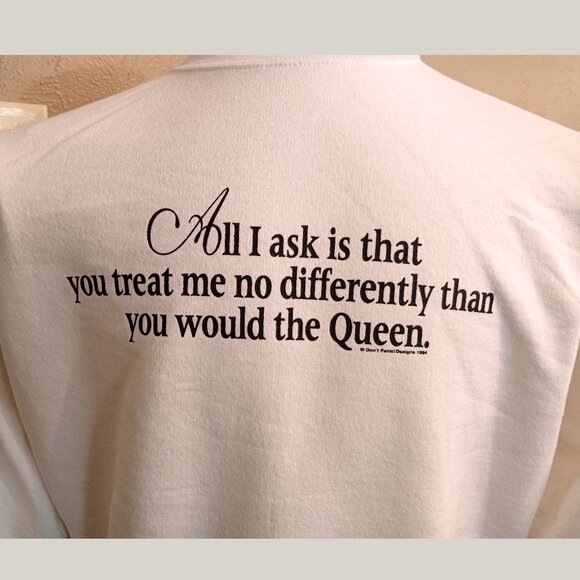 XL Vintage "Don't Panic" Sweatshirt: "Treat Me Like the Queen" Funny Quote - Picture 1 of 8